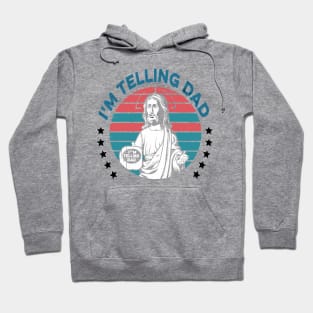 I'm Telling Dad Retro Vintage Religious Christian Jesus Hoodie